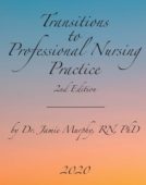 Transitions to Professional Nursing Practice