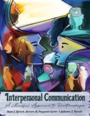 Interpersonal Communication: A Mindful Approach to Relationships